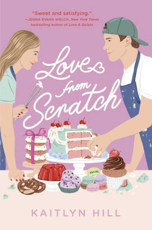 Love from Scratch（Kaitlyn Hill）（Random House Children