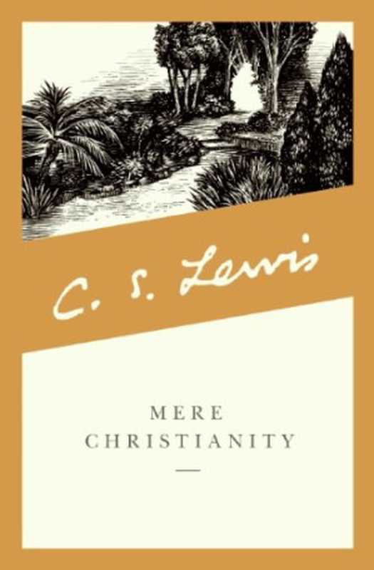 Mere Christianity（C. S. Lewis）（HarperOne 2001）