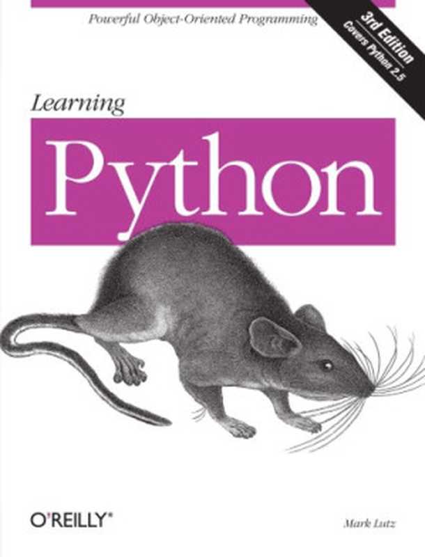 Learning Python， 3rd Edition（Safari， an O