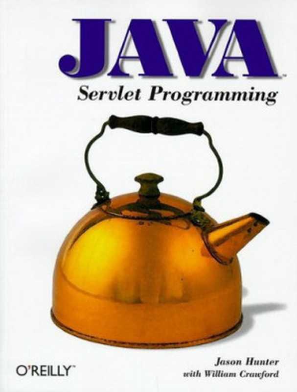 Java Servlet Programming（Jason Hunter）（O