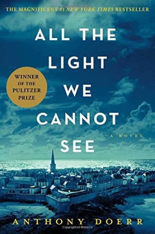 All The Light We Cannot See（Anthony Doerr）（Scribner Book Company 2014）