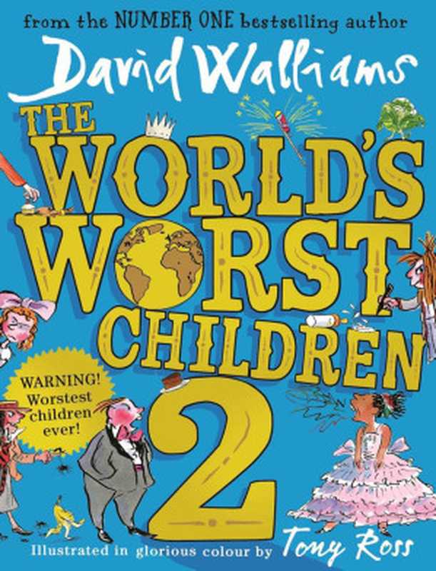 The World’s Worst Children 2（David Walliams [Walliams， David]）（HarperCollins Publishers 2017）