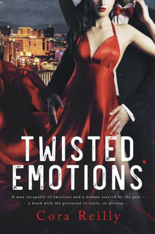 Twisted Emotions (The Camorra Chronicles #2)（Cora Reilly）（2019）