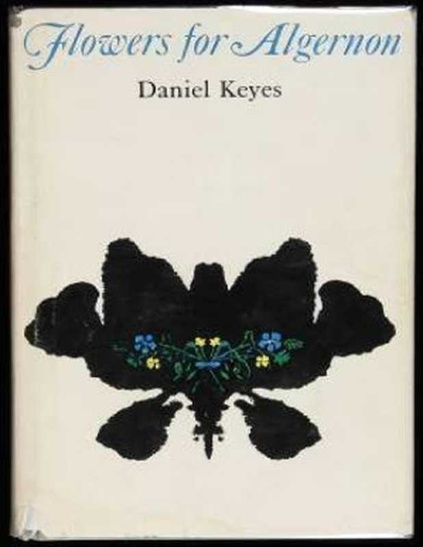 Flowers for Algernon（Daniel Keyes [Keyes， Daniel]）（Mariner Books）