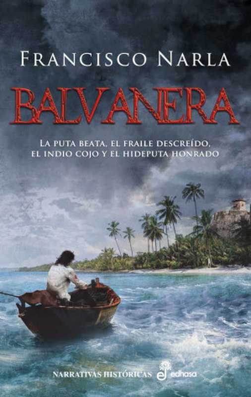 Balvanera（Francisco Narla）（EDHASA 2022）