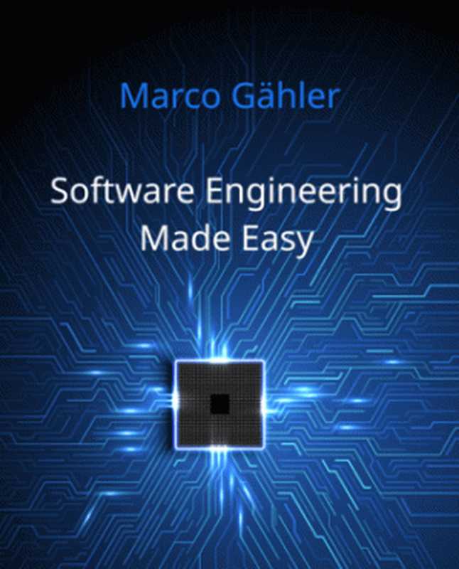 Software Engineering Made Easy（Marco Gaehler）（Lean Publishing 2024）