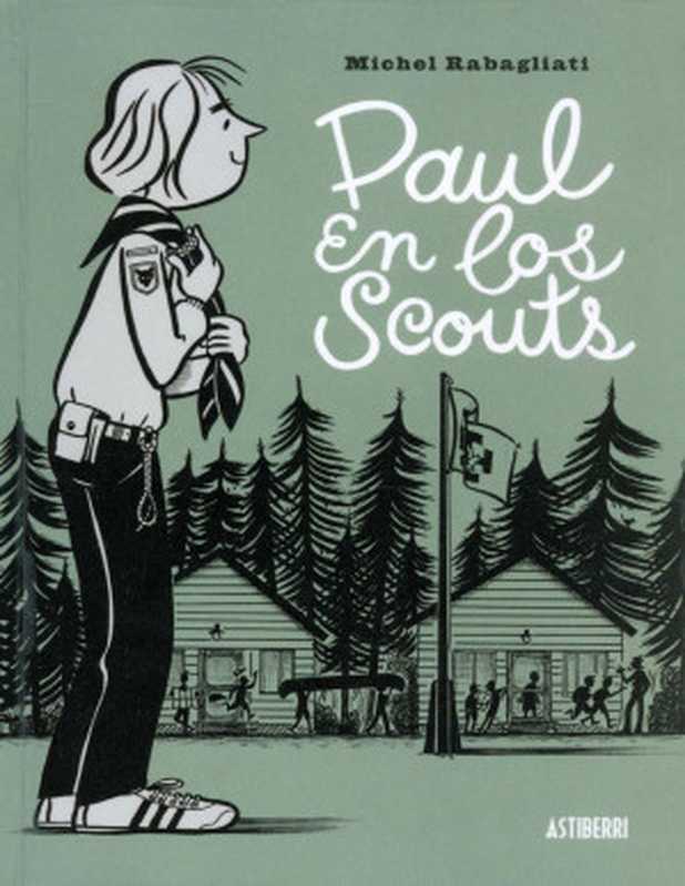 Paul en los Scouts（Michel Rabagliati）（2014）