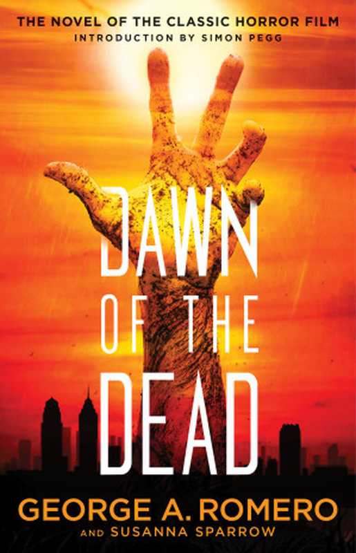 Dawn of the Dead（Romero， George A）（Gallery Books）