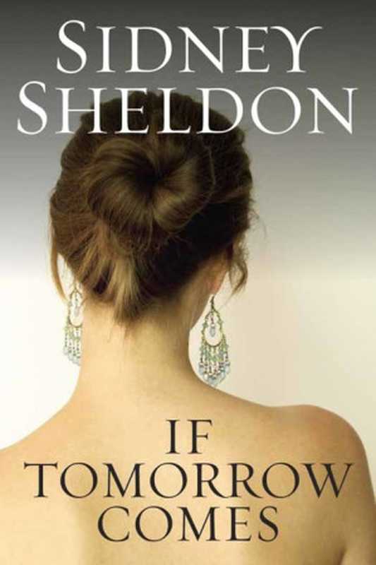 If Tomorrow Comes（Sidney Sheldon）（HarperCollins 1985）