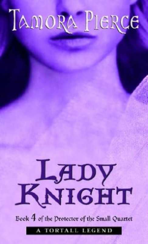 Lady Knight（Tamora Pierce）（Random House Children