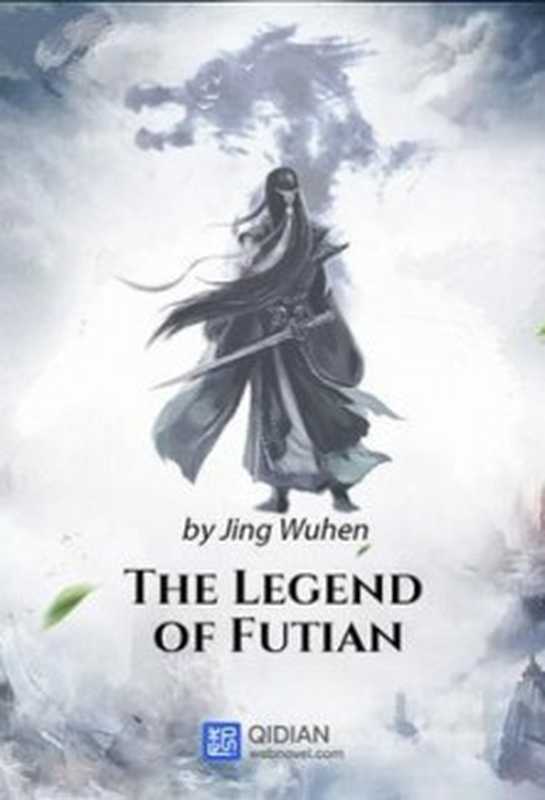 The Legend of Futian c1-2189（Jing Wu Hen）