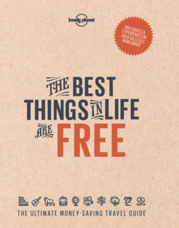 The Best Things in Life Are Free（Lonely Planet）（Lonely Planet 2016）