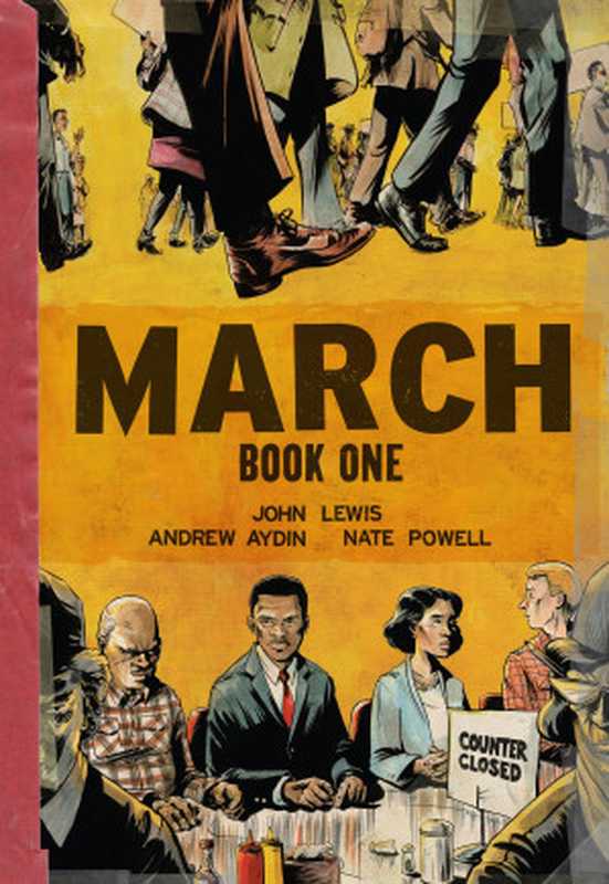 March： Book One（John Lewis & Andrew Aydin & Nate Powell）（Top Shelf Productions 2013）