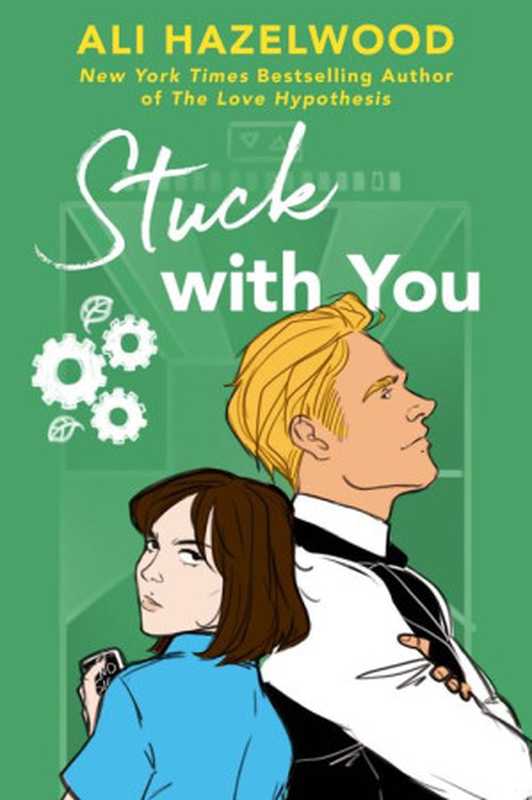 Stuck with You（Ali Hazelwood）（Berkley 2022）