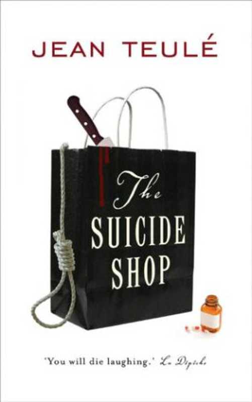 The Suicide Shop（Teule Jean）（Faber Factory (Trade) 2008）