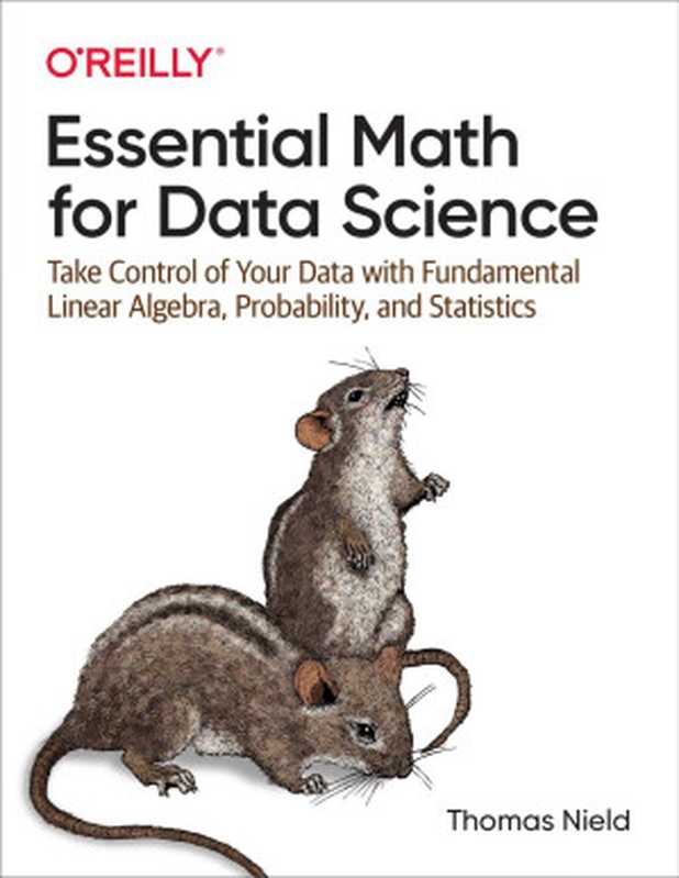 Essential Math for Data Science（Thomas Nield）（O