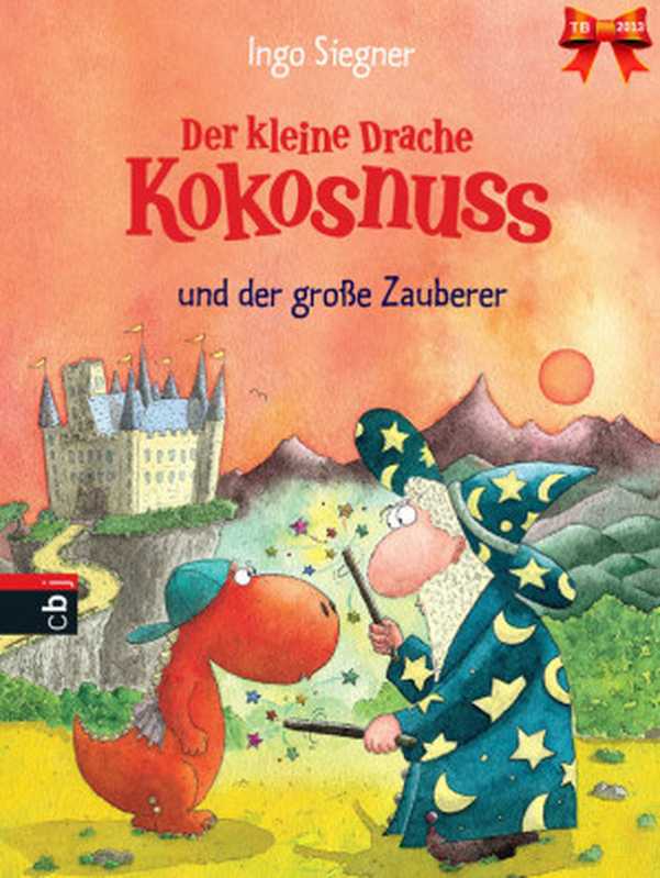 Der kleine Drache Kokosnuss und der große Zauberer（Siegner Ingo）（E-Books der Verlagsgruppe Random House GmbH 2013）