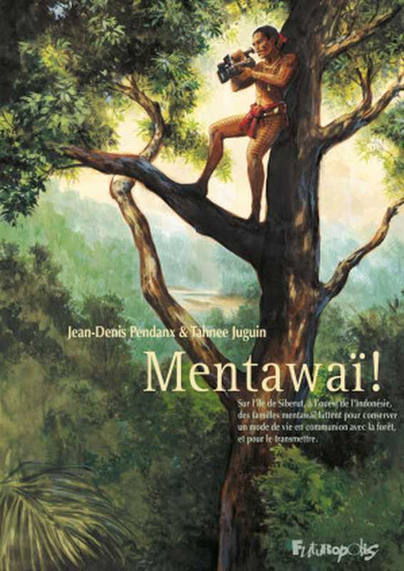 Mentawaï（Tahnee Juguin & Jean-Denis Pendanx）（2019）