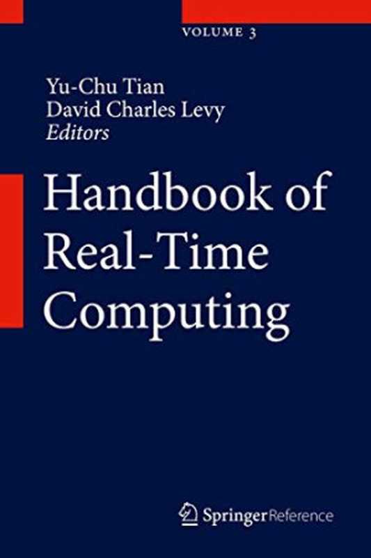 Handbook of Real-Time Computing（Yu-Chu Tian， David Charles Levy， (eds)）（Springer 2022）