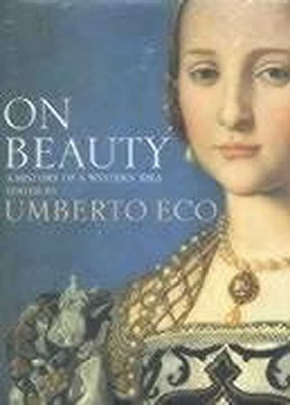 On Beauty： A History of a Western Idea（Umberto Eco）（Martin Secker & Warburg Ltd 2004）