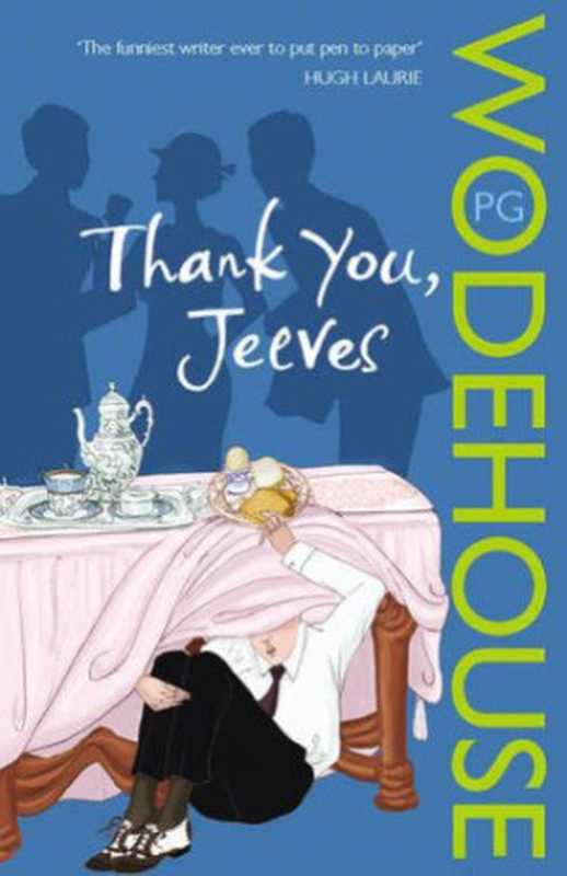 Thank You， Jeeves（P. G. Wodehouse）（Random House 2009）