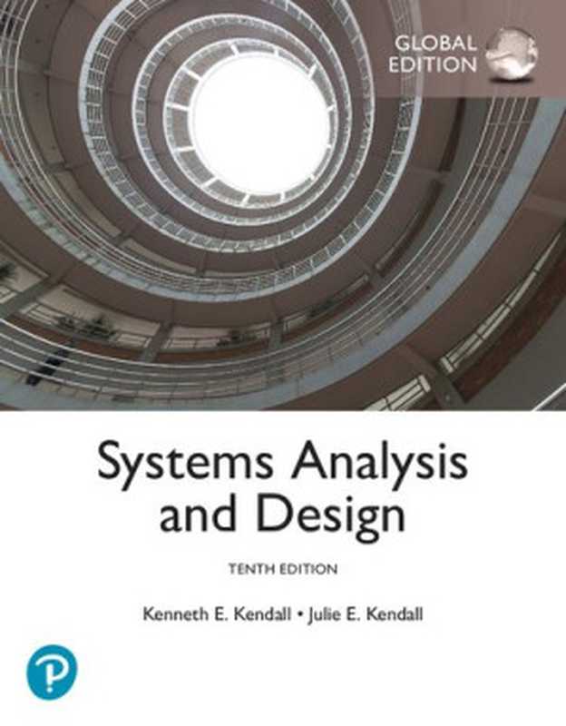 Systems analysis and design（Kenneth E. Kendall; Julie E. Kendall）（2020）