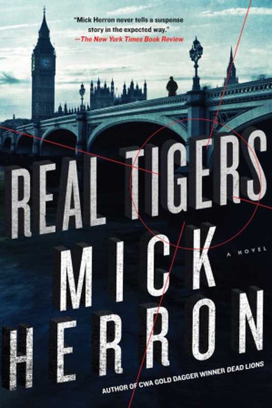 Real Tigers (Slough House 3)（Herron， Mick）（Soho Crime 2016）