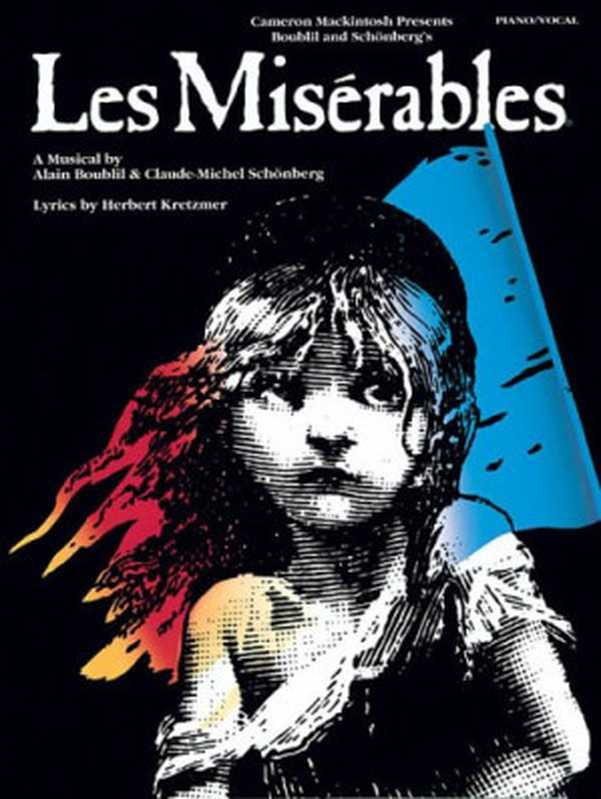 Les Miserables： Vocal Piano Selections（Alain Boublil， Claude-Michael Schonberg）（1987）