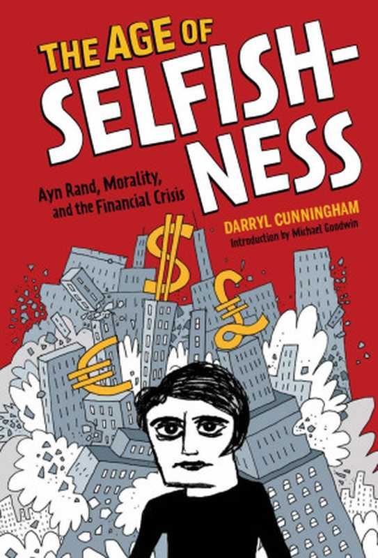 The Age of Selfishness（Darryl Cunningham）（2014）