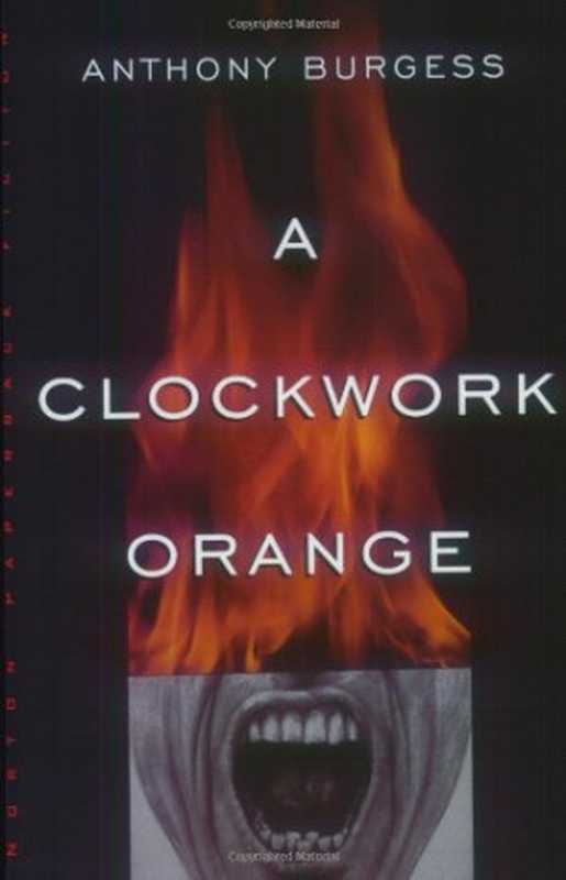 A Clockwork Orange（Anthony Burgess）（W. W. Norton 1995）