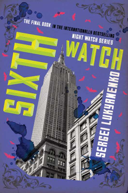 Sixth Watch（Lukyanenko Sergei）（HarperCollins 2016）