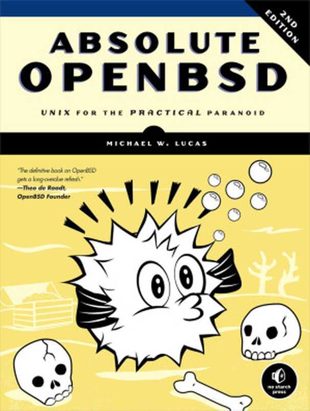 Absolute OpenBSD（Lucas， Michael W.）（No Starch Press 2003）