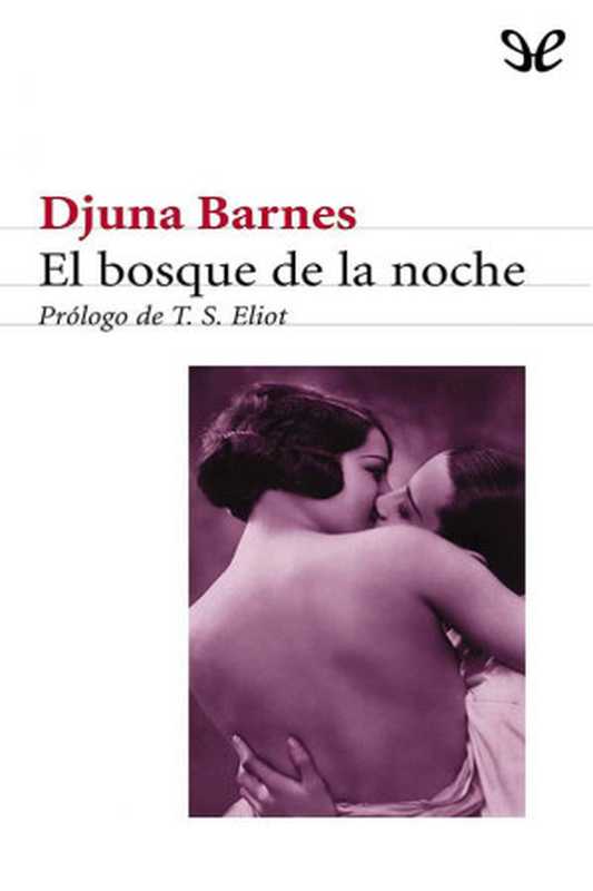 El bosque de la noche（Djuna Barnes）（1936）