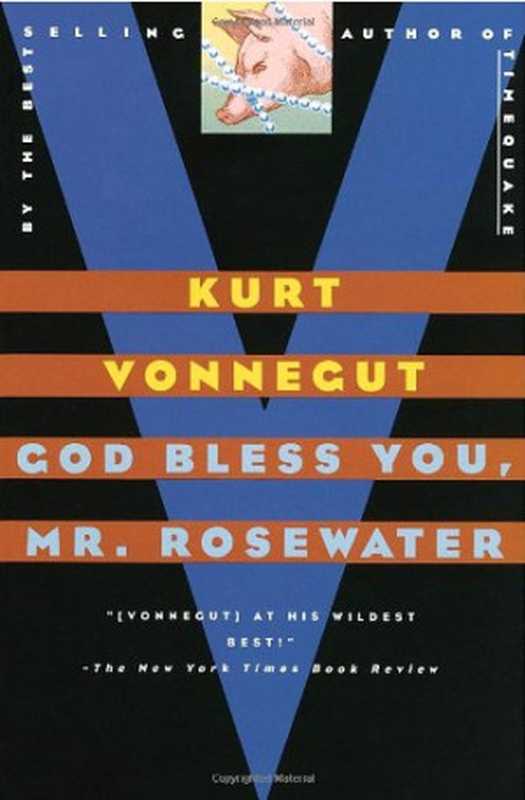 God Bless You， Mr. Rosewater（Kurt Vonnegut）（Dial Press Trade Paperback 1965）