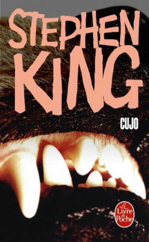 Cujo（Stephen King）（Le Livre de Poche 2006）