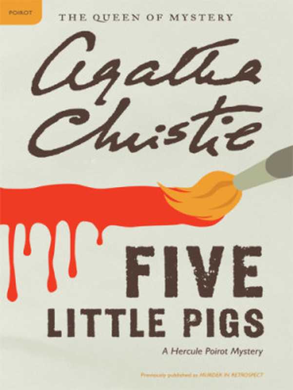 Five Little Pigs（Agatha Christie）（HarperCollins 2011）