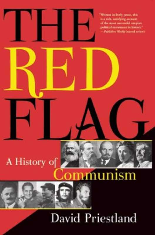 The Red Flag： A History of Communism（David Priestland）（Penguin 2009）