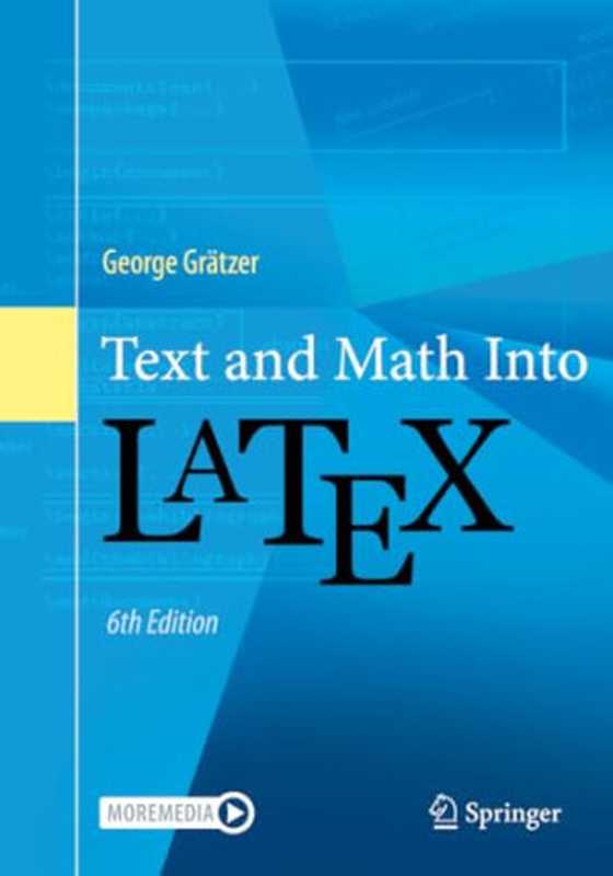 Text and Math Into LaTeX（George Gratzer）（Springer 2024）