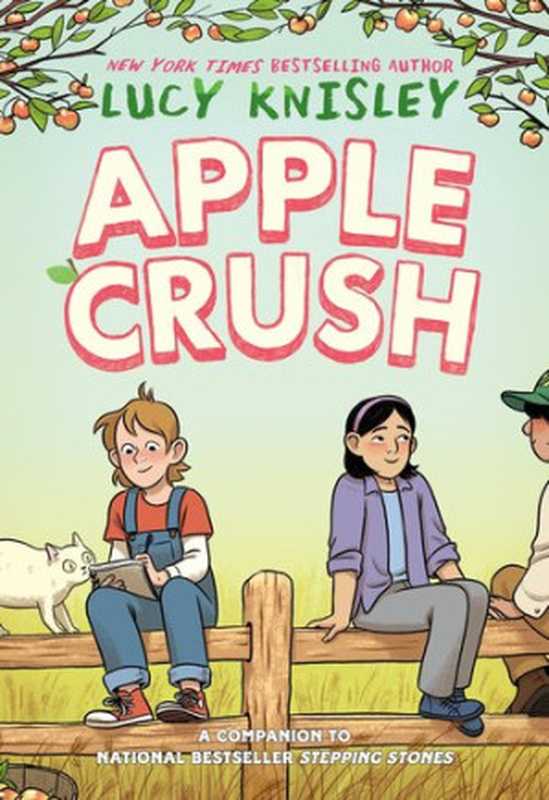 Apple Crush ： (A Graphic Novel)（Lucy Knisley）（Random House Children