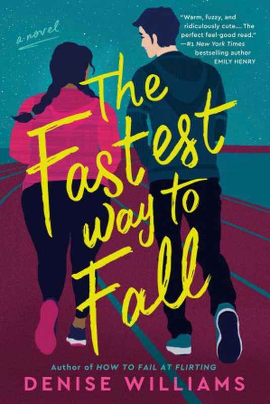 The Fastest Way to Fall（Denise Williams）（Penguin Publishing Group 2021）