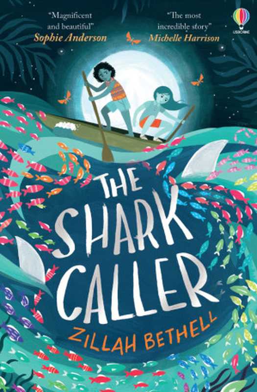 The Shark Caller（Zillah Bethell）（Usborne Publishing Ltd 2021）