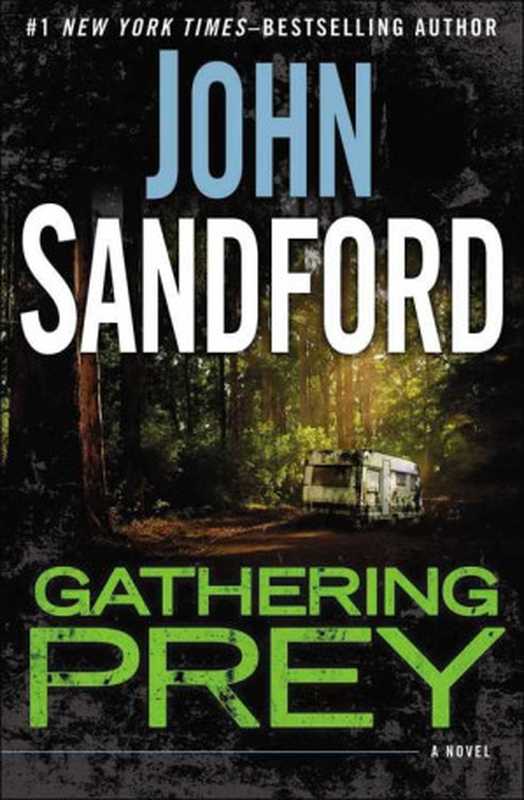 Gathering Prey ( Lucas Davenport， #25 )（John Sandford）（G.P. Putnam