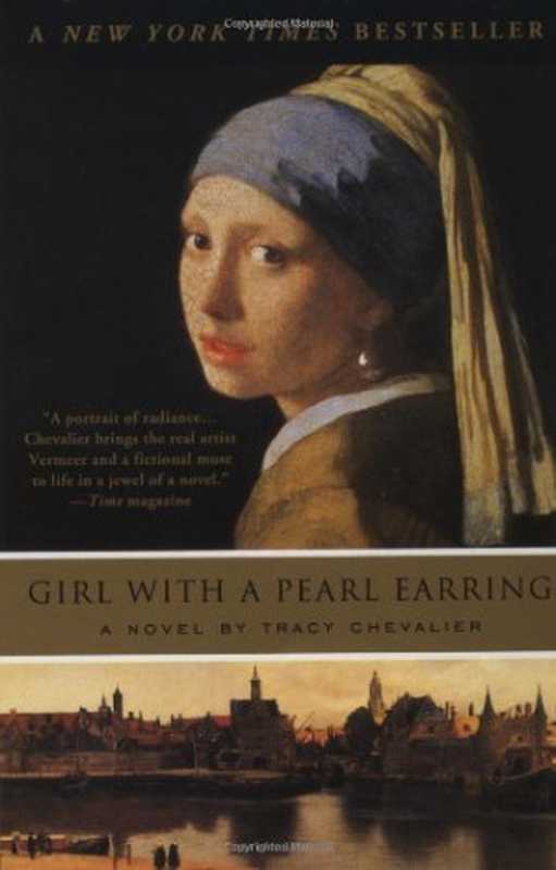 Girl With A Pearl Earring（Tracy Chevalier）（Plume Press 2003）