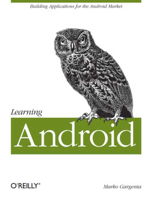 Learning Android（Marko Gargenta）（2011）