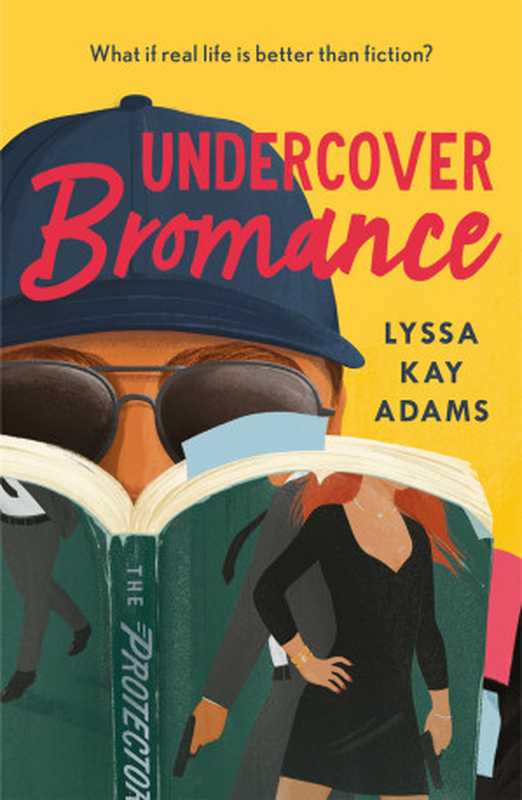 Undercover Bromance（Lyssa Kay Adams）（Hachette UK 2020）