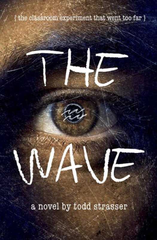 The Wave（Todd Strasser）（Ember 2013）