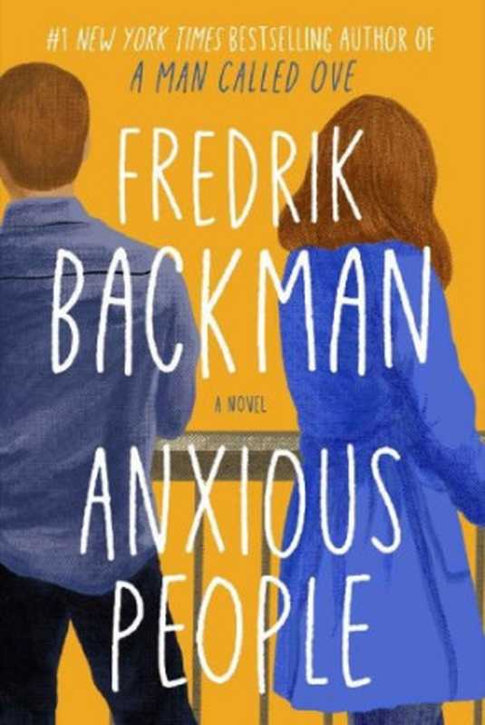 Anxious People（Fredrik Backman）（Atria Books 2020）