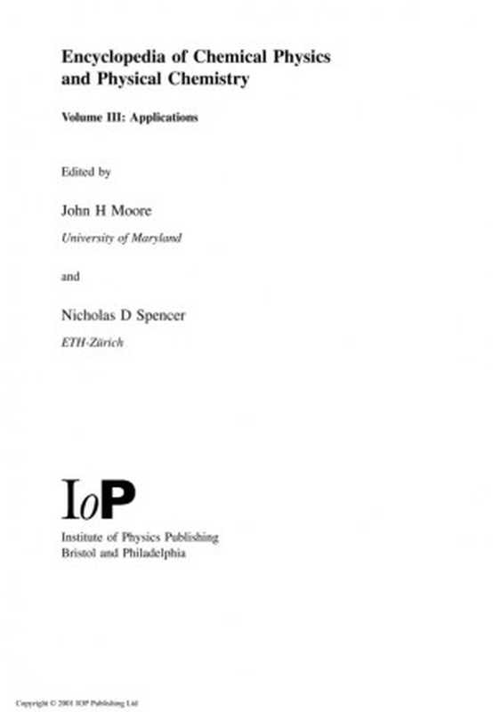 Encyclopedia of Chemical Physics and Physical Chemistry - 3 Volume Set（John H. Moore (Editor); Nicholas D. Spencer (Editor)）（CRC Press 2001）