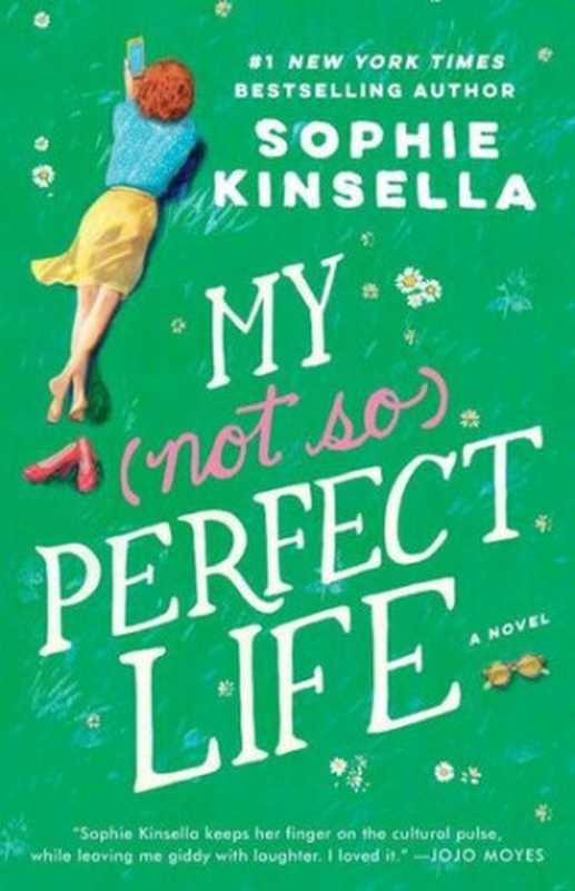 My Not So Perfect Life（Sophie Kinsella）（Bantam Press 2017）