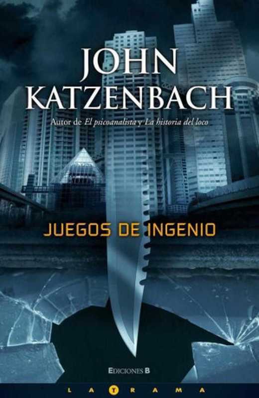 Juegos de ingenio（John Katzenbach）（2010）